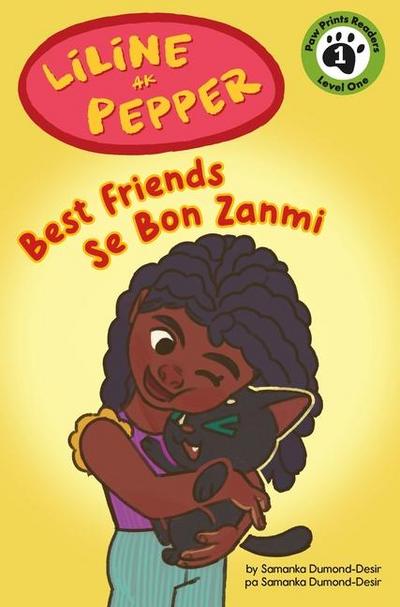 Liline AK Pepper: Se Bon Zanmi