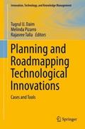 Planning and Roadmapping Technological Innovations