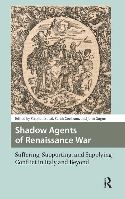 Shadow Agents of Renaissance War