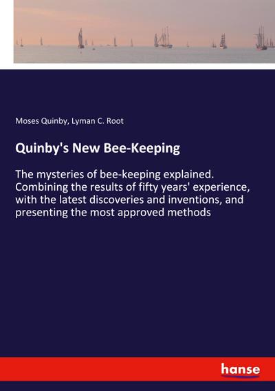 Quinby’s New Bee-Keeping