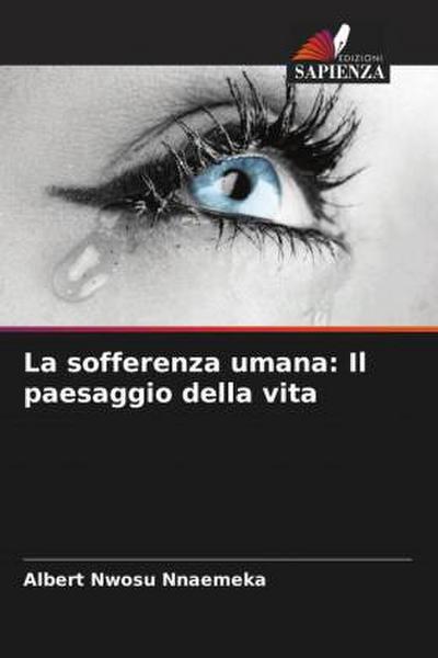 La sofferenza umana: Il paesaggio della vita