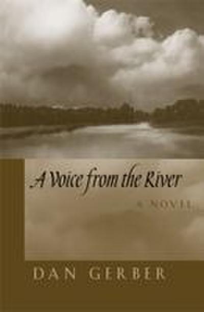 A Voice from the River