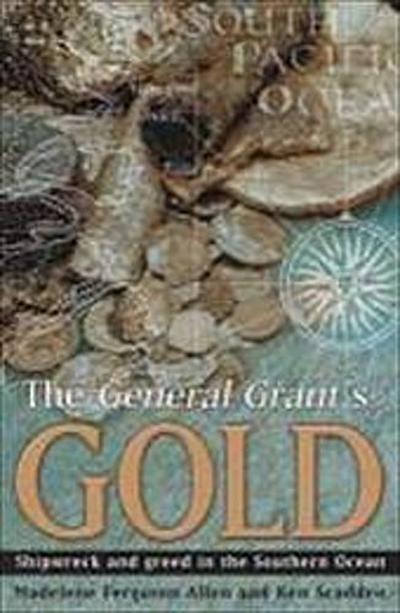General Grant’s Gold