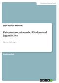 Kriseninterventionen bei Kindern und Jugendlichen