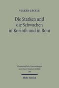 Die Starken und die Schwachen in Korinth und in Rom