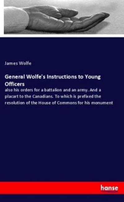 General Wolfe’s Instructions to Young Officers