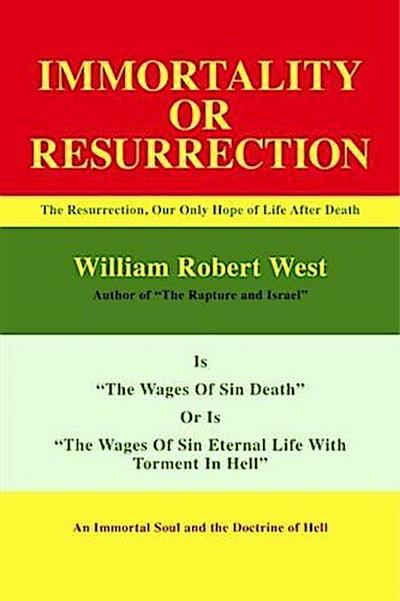 Resurrection or Immortality