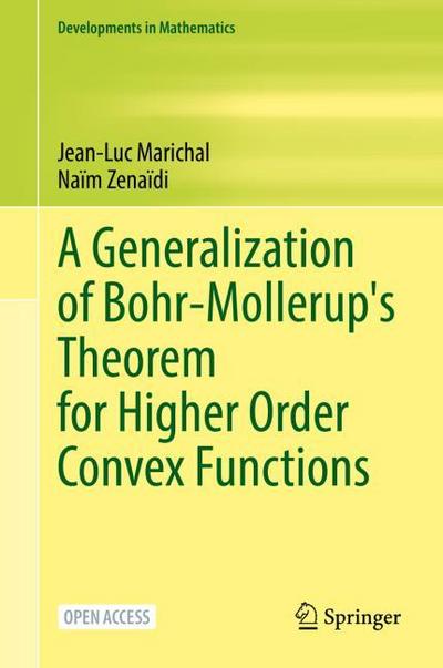A Generalization of Bohr-Mollerup’s Theorem for Higher Order Convex Functions