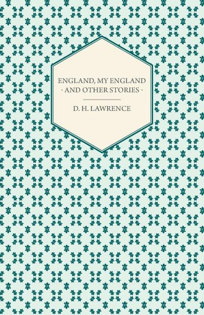 England, My England  - And Other Stories