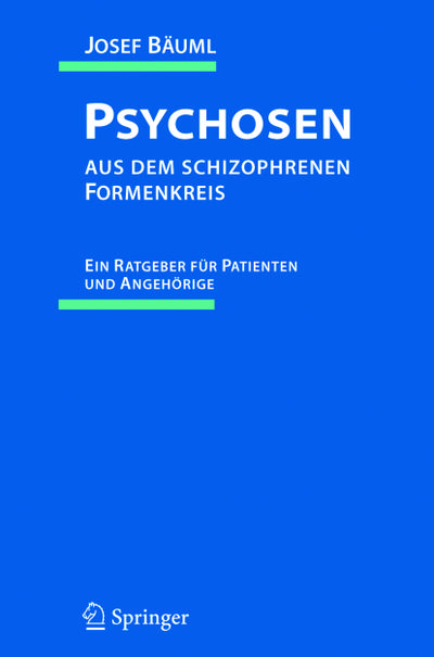 Psychosen aus dem schizophrenen Formenkreis
