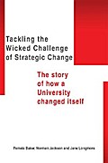 Tackling the Wicked Challenge of Strategic Change