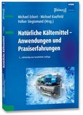Natürliche Kältemittel - Anwendungen und Praxiserfahrungen