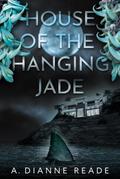 House of the Hanging Jade