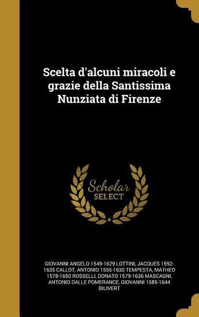 Scelta d’alcuni miracoli e grazie della Santissima Nunziata di Firenze