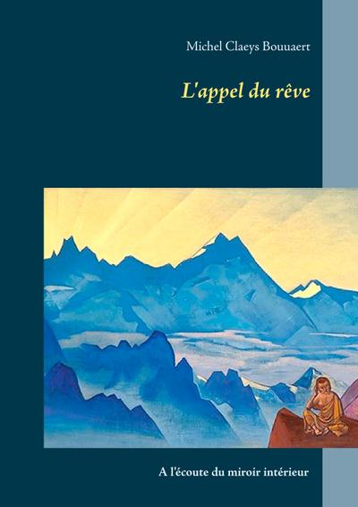 L’appel du rêve