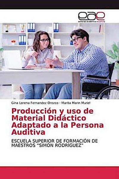 Producción y uso de Material Didáctico Adaptado a la Persona Auditiva