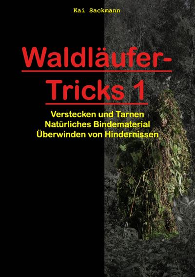 Waldläufer-Tricks 1