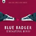Blue Badger and the Beautiful Berry