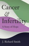 Cancer and Infertility
