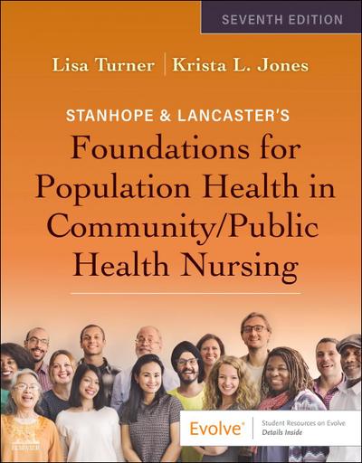 Stanhope & Lancaster’s Foundations for Population Health in Community/Public Health Nursing