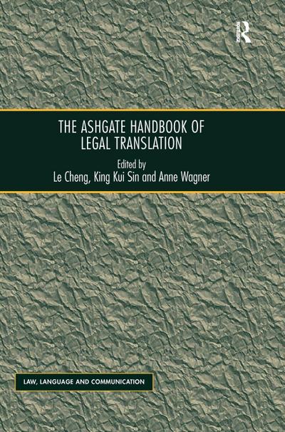 The Ashgate Handbook of Legal Translation