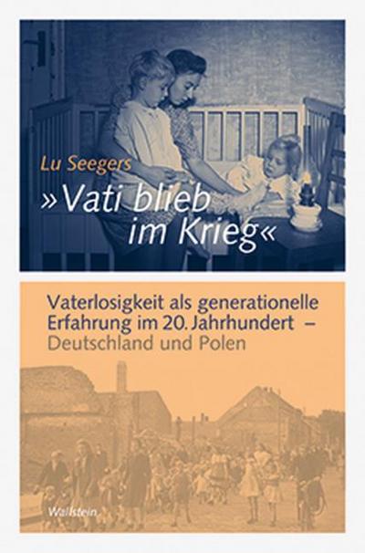 ’Vati blieb im Krieg’