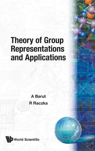 THEORY OF GROUP REPRESENTATION & APPLI