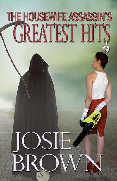 The Housewife Assassin’s Greatest Hits