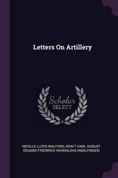 Letters On Artillery