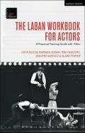 The Laban Workbook for Actors