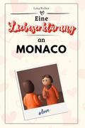 Eine Liebeserklärung an Monaco - Die große Hommage