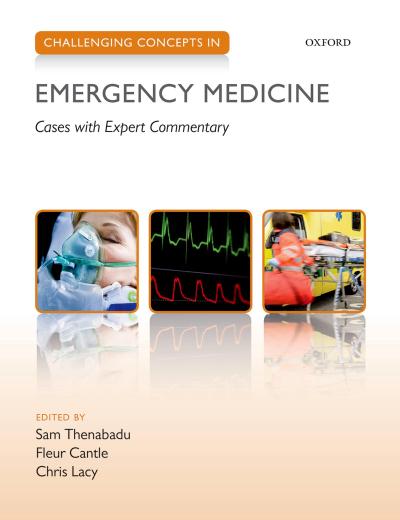 Challenging Concepts in Emergency Medicine