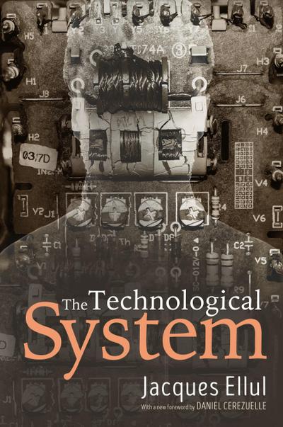 The Technological System