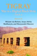 Tigray: War in a Digital Black Hole