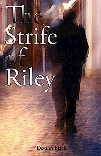 The Strife of Riley