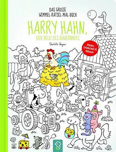 Harry Hahn, der Held des Bauernhofs