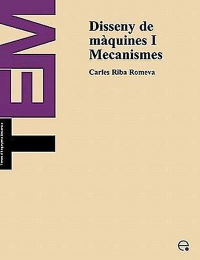 Disseny de Maquines I. Mecanismes