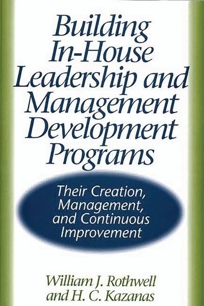 Building In-House Leadership and Management Development Programs