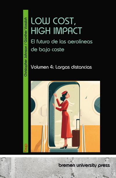 LOW COST, HIGH IMPACT: el futuro de las aerolíneas de bajo coste