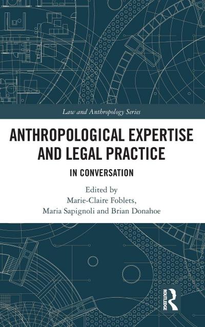Anthropological Expertise and Legal Practice