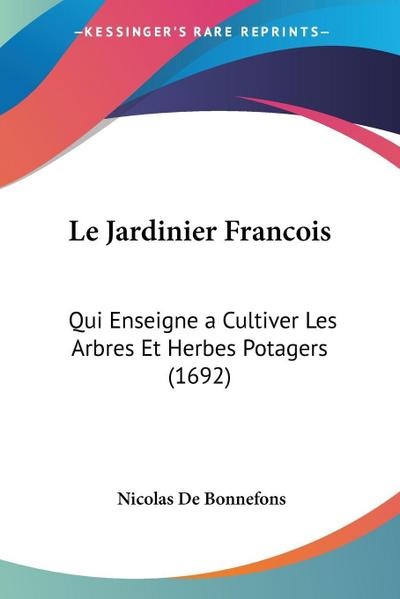 Le Jardinier Francois