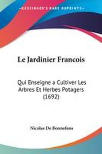 Le Jardinier Francois