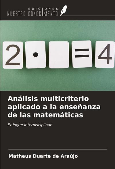 Análisis multicriterio aplicado a la enseñanza de las matemáticas
