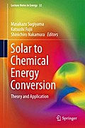Solar to Chemical Energy Conversion