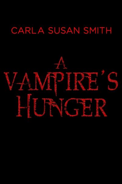 A Vampire’s Hunger