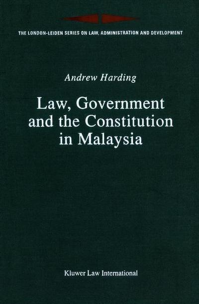 Law, Government and the Constitution in Malaysia