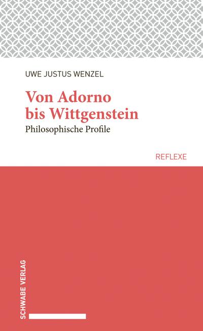 Wenzel, U: Von Adorno bis Wittgenstein
