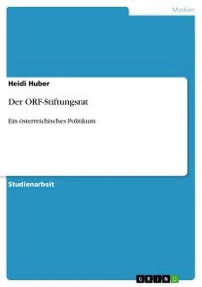 Der ORF-Stiftungsrat