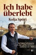 Ich habe überlebt