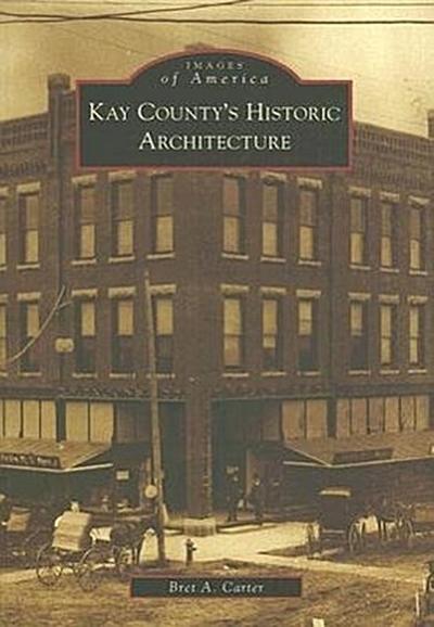 Kay County’s Historic Architecture